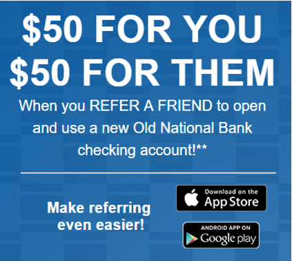 Old National Bank Refer A Friend Review